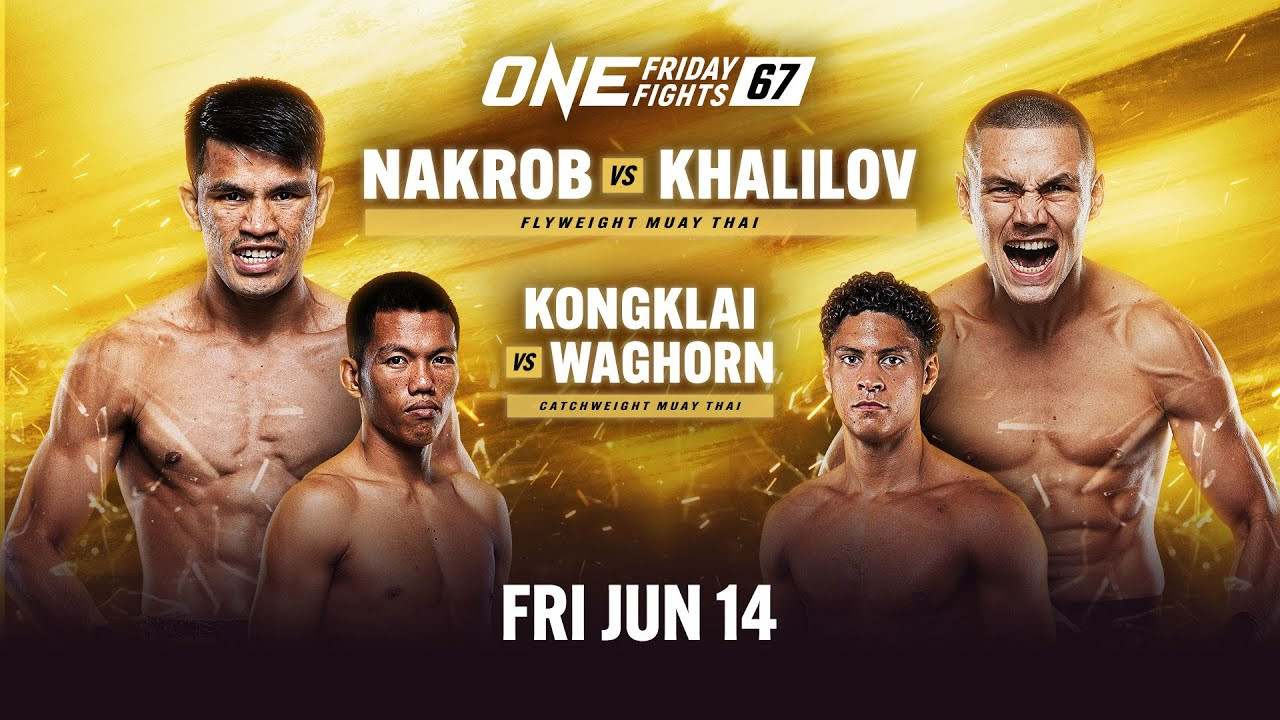 ONE Friday Fights 67: Nakrob vs. Khalilov backdrop