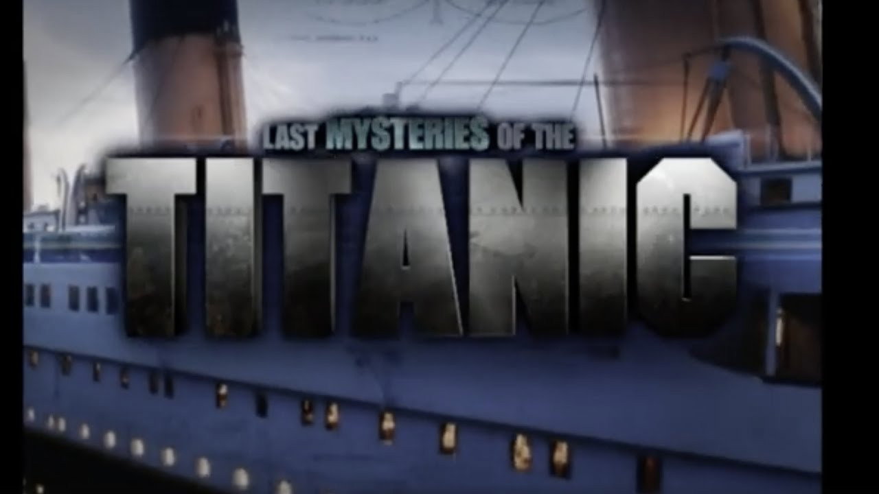 Last Mysteries Of The Titanic backdrop