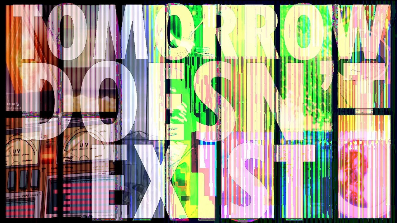 Tomorrow Doesn't Exist backdrop