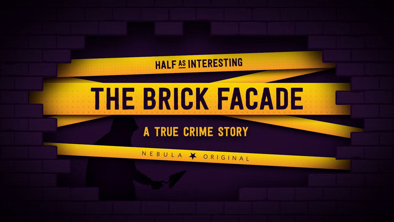 The Brick Facade: A True Crime Story backdrop