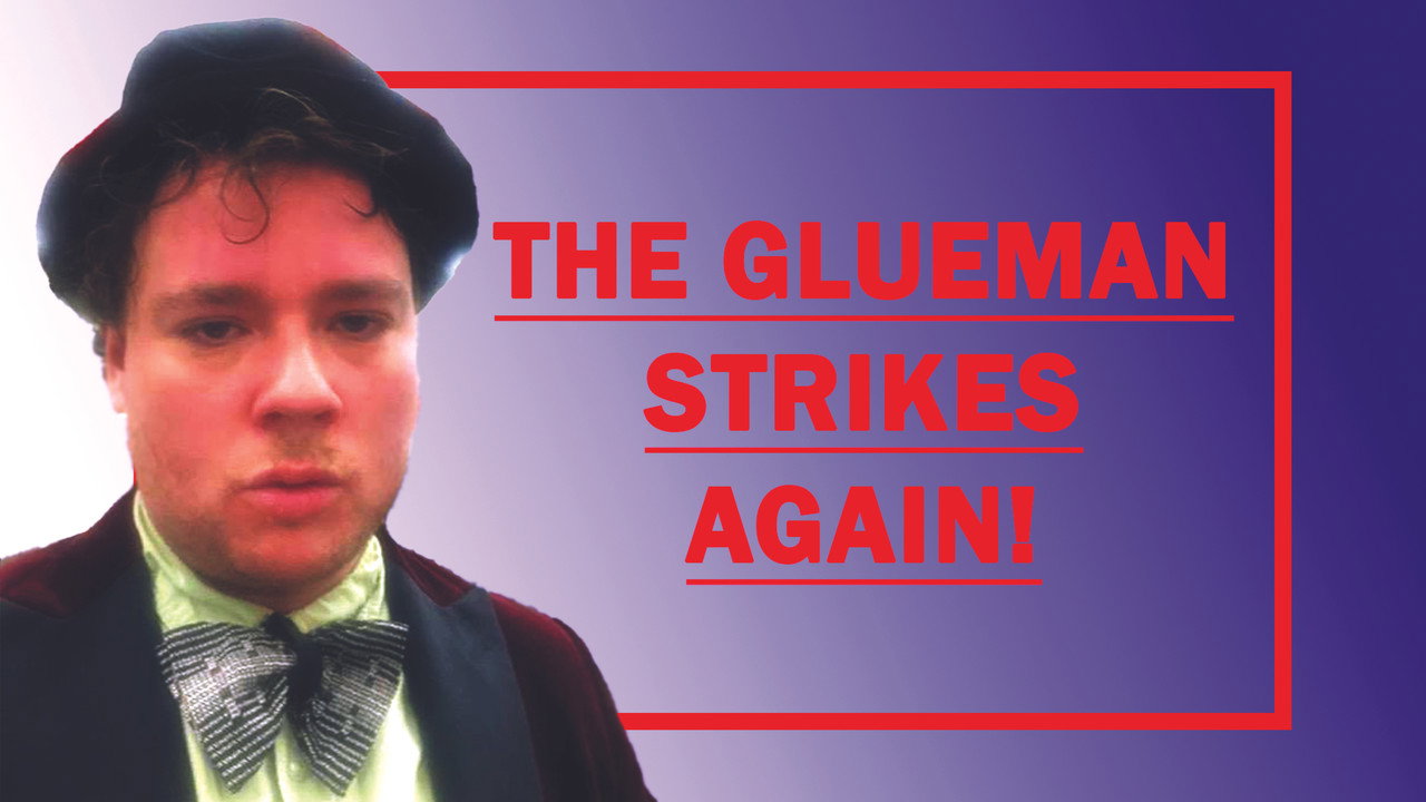 The GlueMan Show backdrop