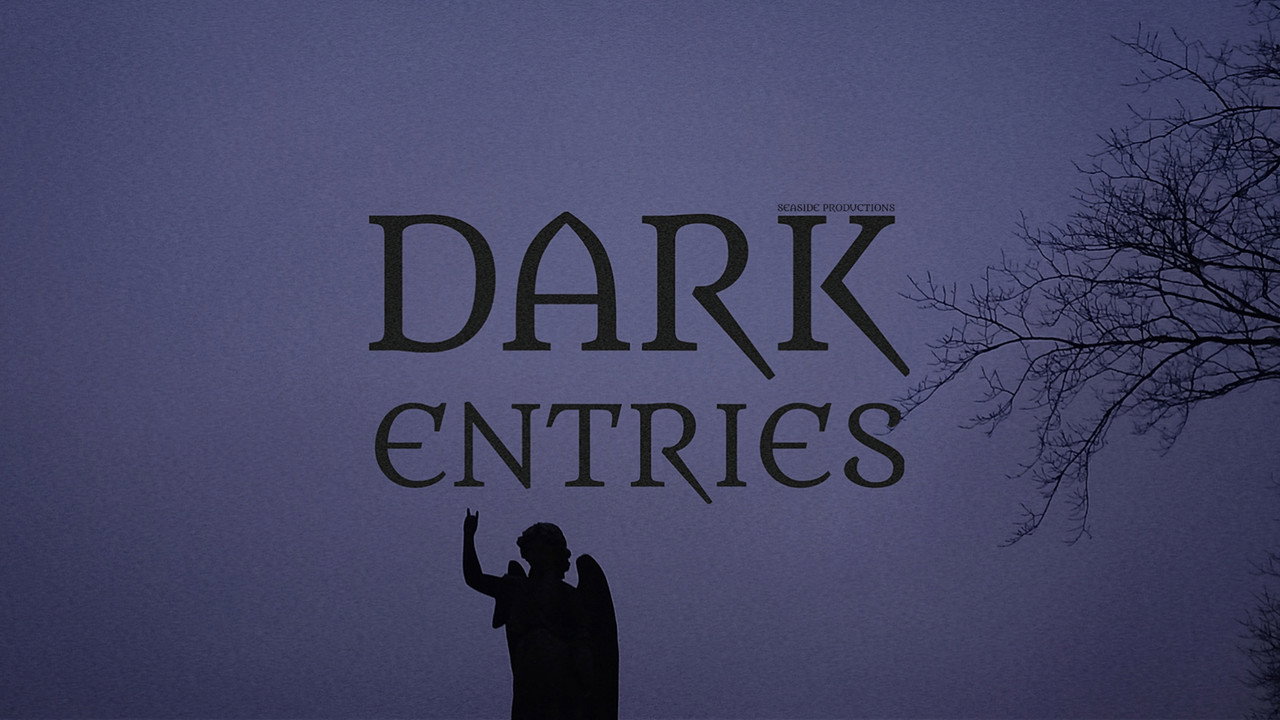 Dark Entries backdrop