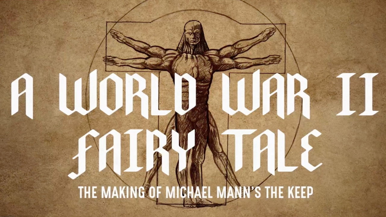 A World War II Fairy Tale: The Making of Michael Mann's 'The Keep' backdrop
