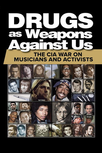 Drugs as Weapons Against Us: The CIA War on Musicians and Activists movie poster