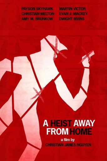 A Heist Away From Home movie poster