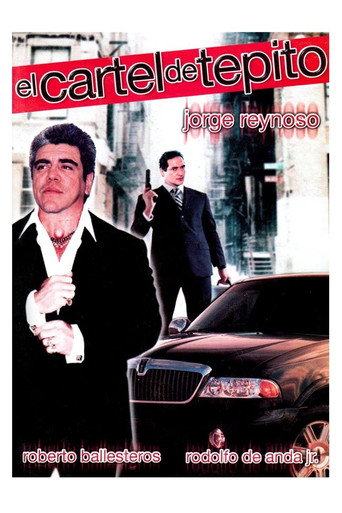El cartel de Tepito movie poster
