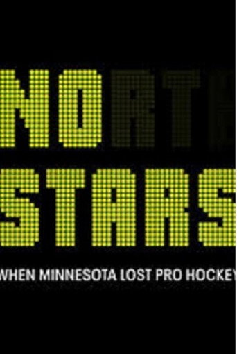 No Stars: When Minnesota Lost Pro Hockey movie poster