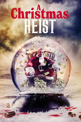 A Christmas Heist movie poster