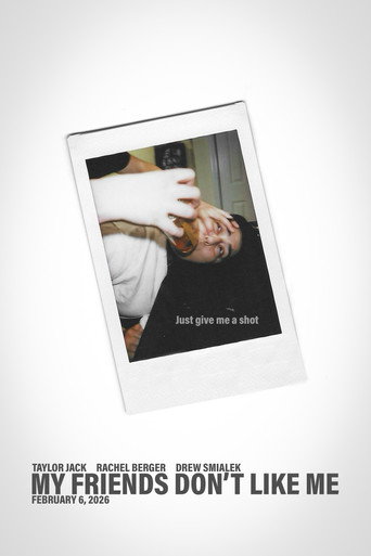 My Friends Don’t Like Me movie poster