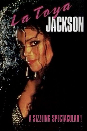 La Toya Jackson: A Sizzling Spectacular! movie poster