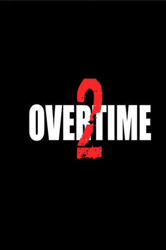 Overtime 2 movie poster