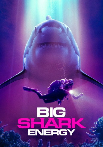Big Shark Energy movie poster