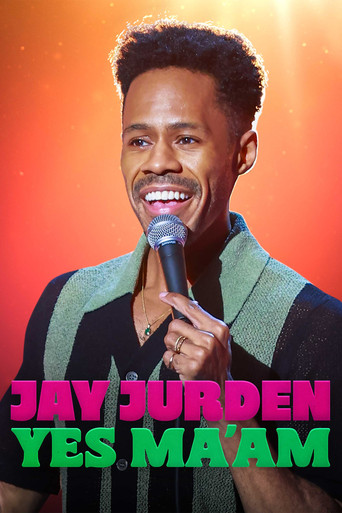 Jay Jurden: Yes Ma'am movie poster