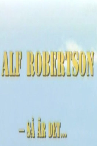 Alf Robertson - så är det... movie poster