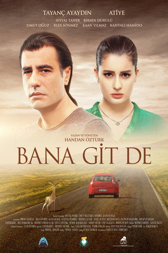 Bana Git De movie poster