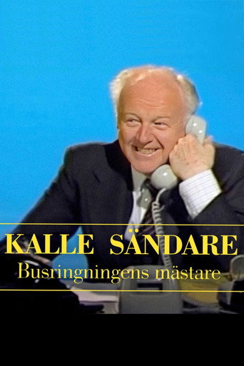 Kalle Sändare - Busringningens mästare movie poster