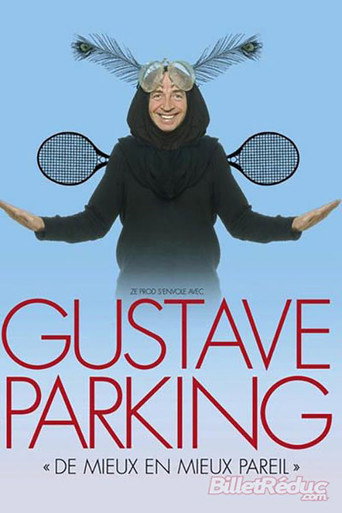 Gustave Parking - De mieux en mieux pareil movie poster