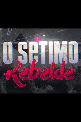 O Sétimo Rebelde movie poster