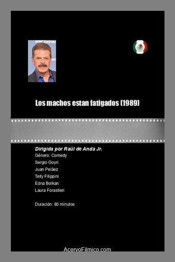 Los machos estan fatigados movie poster