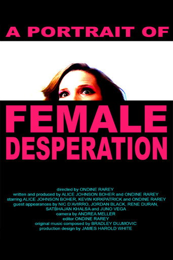 A Portrait of Female Desperation movie poster