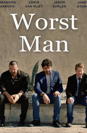 Worst Man movie poster