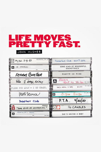 John Hughes: Life Moves Pretty Fast movie poster