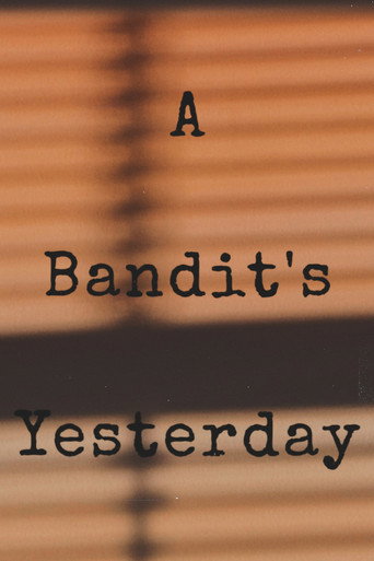 A Bandit's Yesterday movie poster