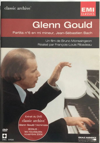 Glenn Gould - Partita no. 6 in E minor, J.S. Bach movie poster