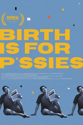 Birth Is for P*ssies movie poster