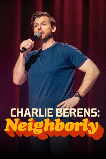 Charlie Berens: Neighborly movie poster