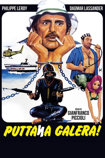 Puttana galera! movie poster