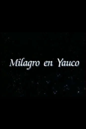 Milagro en Yauco movie poster