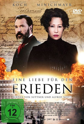 Eine Liebe für den Frieden – Bertha von Suttner und Alfred Nobel movie poster
