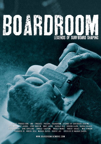 Boardroom - Legends of Surfboard Shaping movie poster