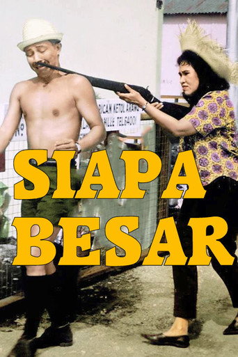 Siapa Besar movie poster