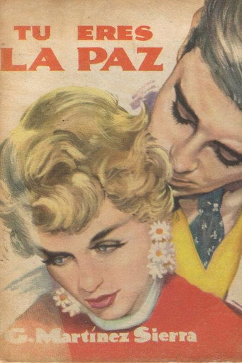 Tú eres la paz movie poster