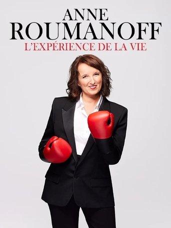 Anne Roumanoff : L'expérience de la vie movie poster