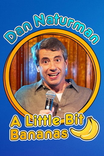 Dan Naturman: A Little Bit Bananas movie poster