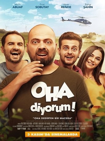 Oha Diyorum movie poster