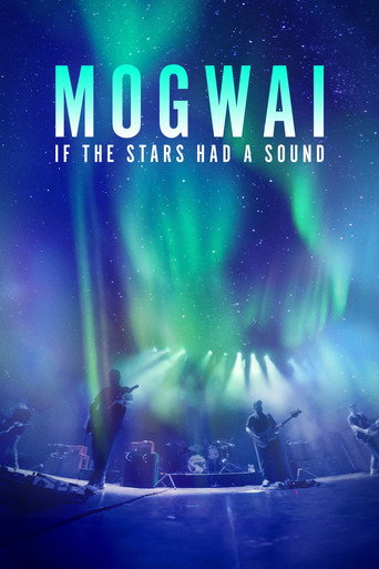 Mogwai: If the Stars Had a Sound movie poster