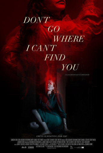 Don't Go Where I Can't Find You movie poster