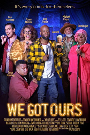 We Got Ours movie poster