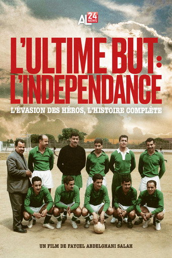 The Ultimate Goal: Independence movie poster