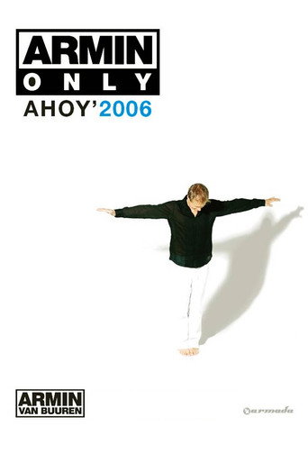 Armin Only: Ahoy' 2006 movie poster