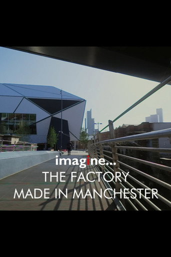 imagine... The Factory: Made in Manchester movie poster