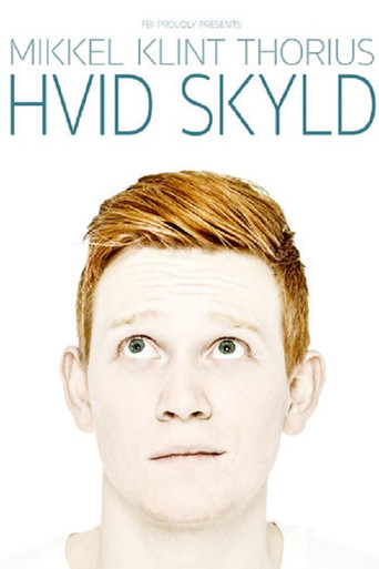 Mikkel Klint Thorius: Hvid Skyld movie poster