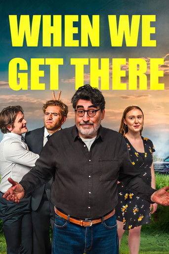 When We Get There movie poster