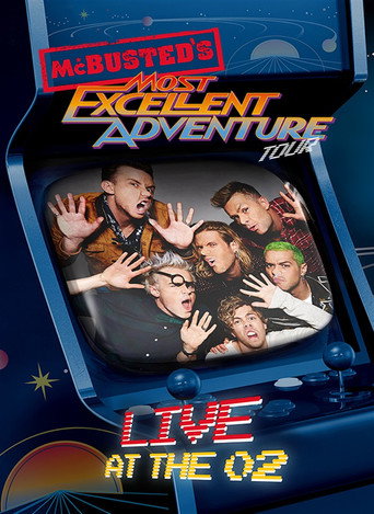 McBusted: Most Excellent Adventure Tour - Live at The O2 movie poster