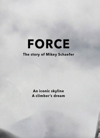 FORCE - The Story of Mikey Schaefer movie poster