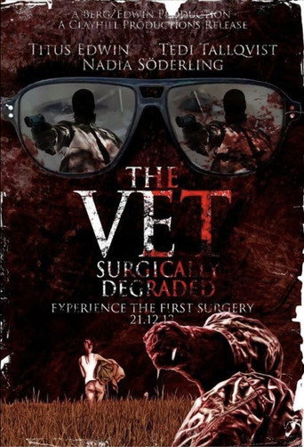 The Vet: Surgically Degraded movie poster